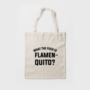 Tote Bag What the fuck is Flamenquito